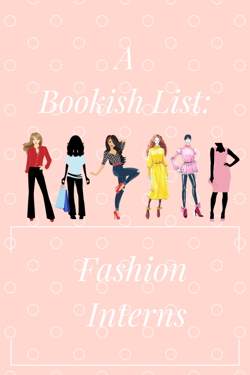 A_Bookish_List_Fashion_Interns